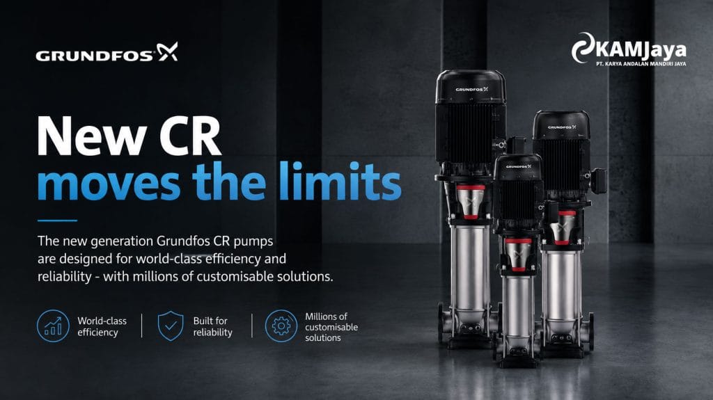 Grundfos CR: Fungsi Utama, Aplikasi, Kelebihan, dan Industri yang Paling Cocok Menggunakannya