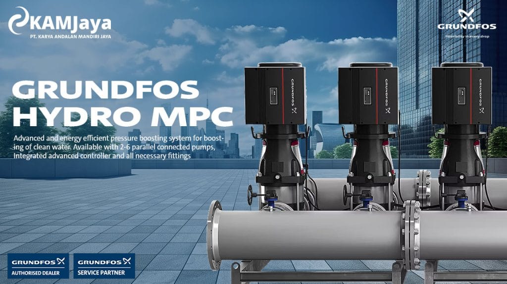 Pompa Booster Grundfos untuk Gedung dan Pabrik: Mengenal Hydro MPC